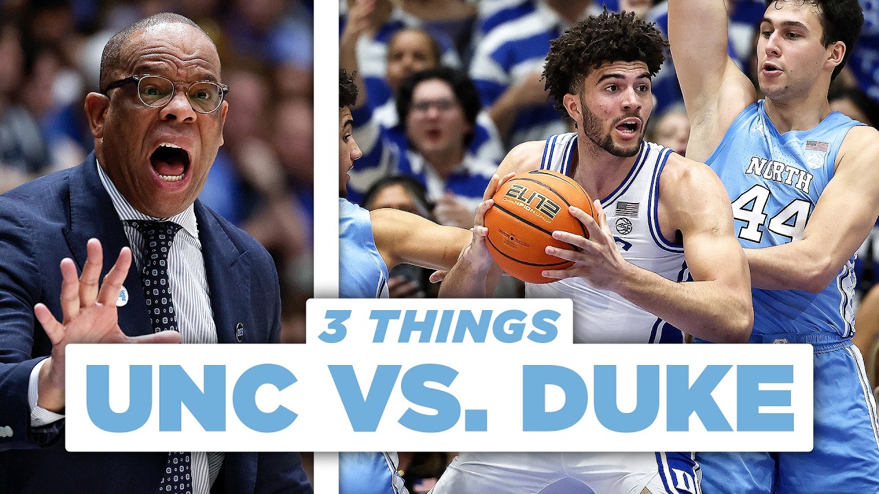 Duke Torches UNC In Second Half + Where Did Things Go WRONG In Blowout Loss? | 3 Things