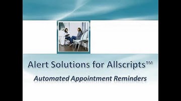 Alert Solutions Automated Appointment Reminders for Allscripts Users