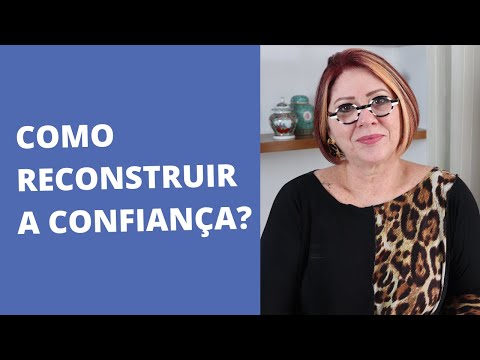 Vídeo: Como confiar em seu namorado: 12 perguntas para ajudar você a decidir