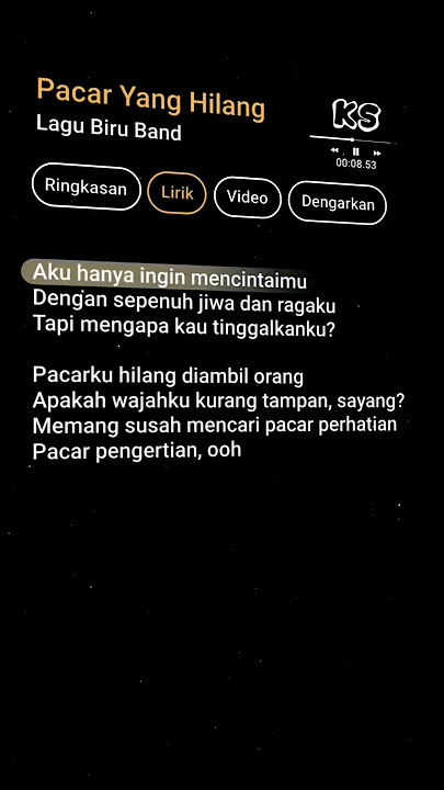lirik pacar yang hilang #lirik #lagu #lyrics #liriklagu #pacaryanghilang #viralvideo  #KS