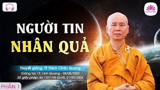 10. Người tin Nhân Quả 1 - TT. Thích Chân Quang