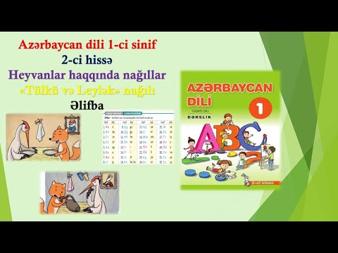 Azərbaycan dili 1-ci sinif 2-ci hissə Tülkü və Leylək nağılı Əlifba (səh 20 21 22)