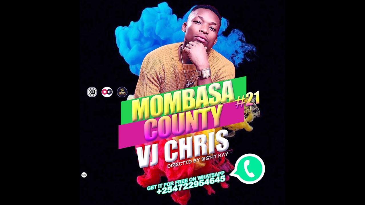 MOMBASA COUNTY VOL 21 - VJ CHRIS