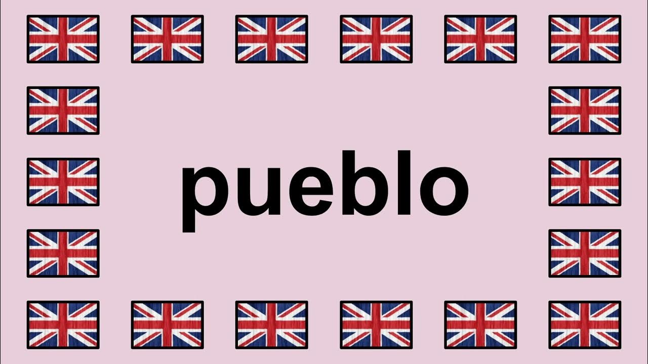 pronounce-pueblo-in-english-youtube