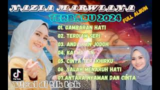 Nazia Marwiana Terbaru 2024 Full Album#lagu Terbaik #viral di tik tok saat ini