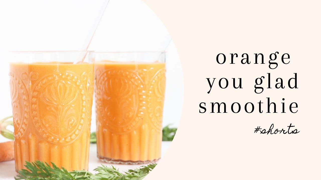 Orange You Glad Smoothie  Immune Support + Anti-Inflammatory Smoothie #shorts