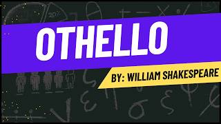 Othello Complete Summary | Themes, Characters & Analysis | Shakespeare Explained