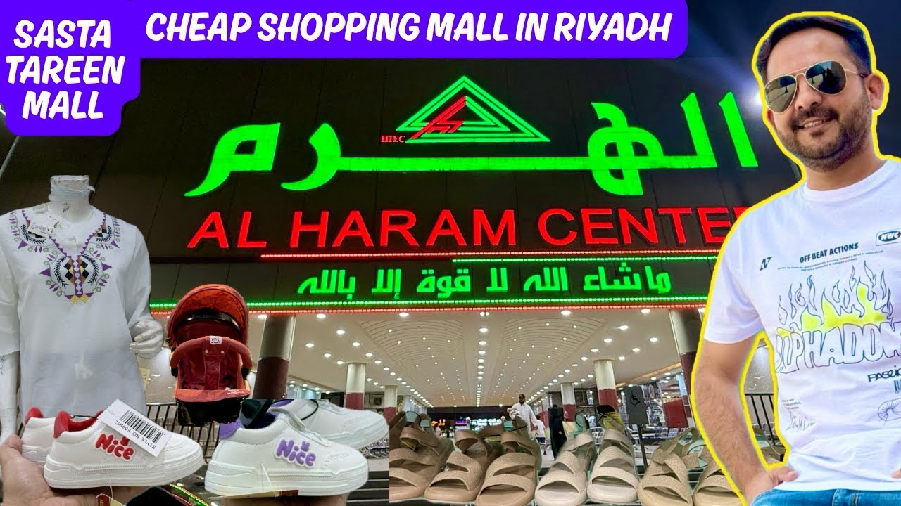 Al HARAM CENTER  Mall Riyadh-Best Mall for Cheap Shopping-Sasta Tareen Mall-Zain-Saudi Arabia