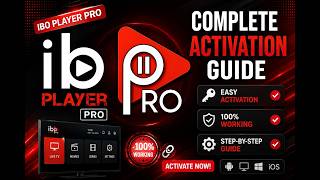 IBO Player Pro Activation – Complete  Activation Guide