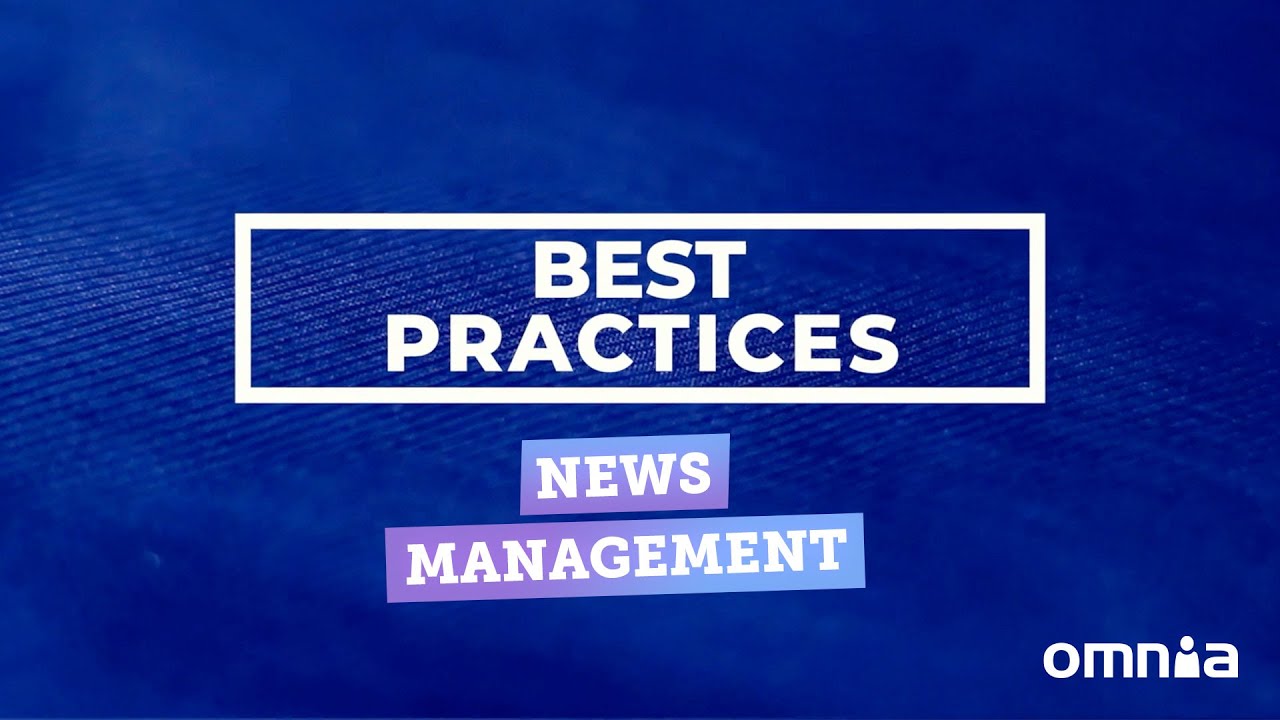 Omnia Best Practice - News Management