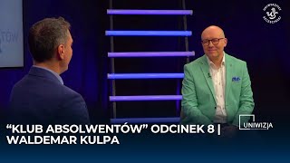 Klub Absolwentów #8 | Waldemar Kulpa – od „Kontrastów” po „13 Muz”