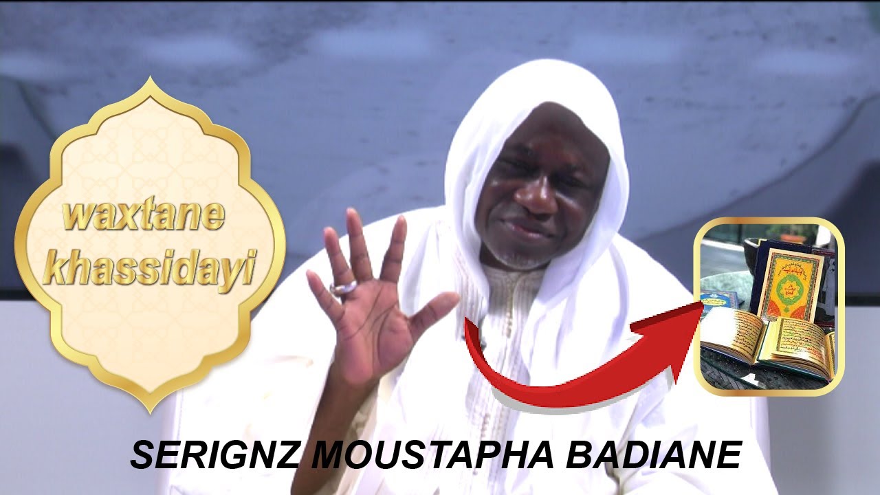 Waxtane khassidayi ak serigne Moustapha Badiane