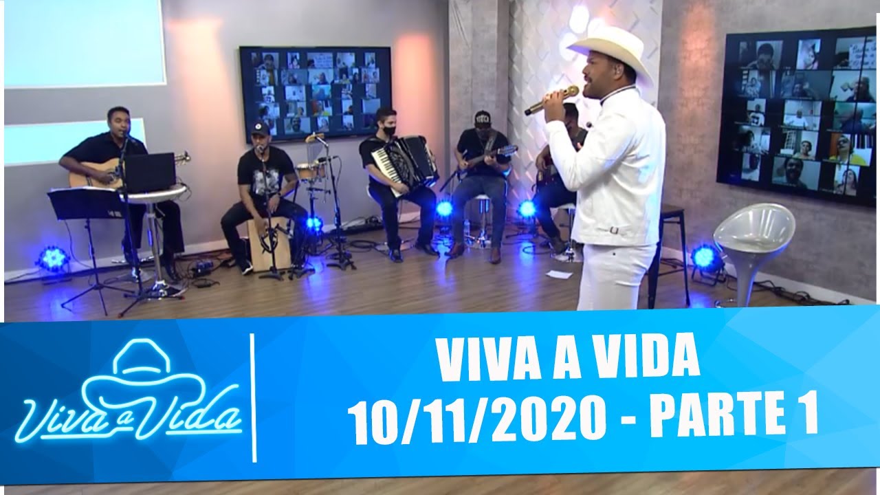 Viva a Vida - 10/11/20 - Parte 1