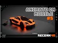 Making a Mobile Animation App #5 (Reconn 4D 1.68)