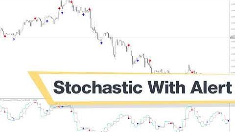 Stochastic With Alert Forex Indicator MT4 - Best Review For 2 Minutes