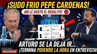 ¡SUDO FRIO PEPE CARDENAS! ¡NO LE GUSTÓ EL REGALITO! ARTURO SE LA DEJA IR CON ENCUESTAS!