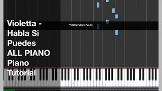 Video thumbnail of "Violetta - HaBlA Si PuEdEs - ALL PIANO Tutorial"