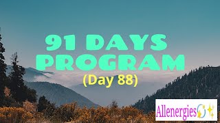 91 Days Program (Day 88)