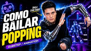 COMO BAILAR POPPING / DUBSTEP DANCE / ANIMATION 🤖🦾🦿 Bruce Paz