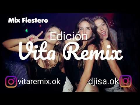 Enganchado mix FIESTERO 2020  #3 Edicion Vita REMIX [Lo Mejor]