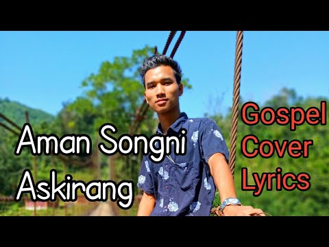 Aman Songni Askirang Gospel Song Cover by Greenbirth Ch Momin     Original song Chingkame Ch Momin