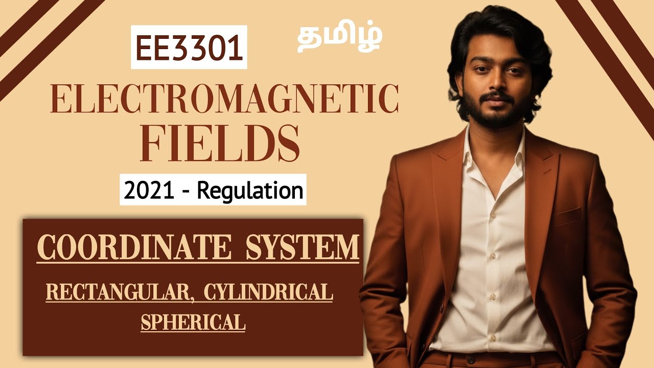 Coordinate System in Tamil | Electromagnetic Fields in Tamil | EE3301 in Tamil  