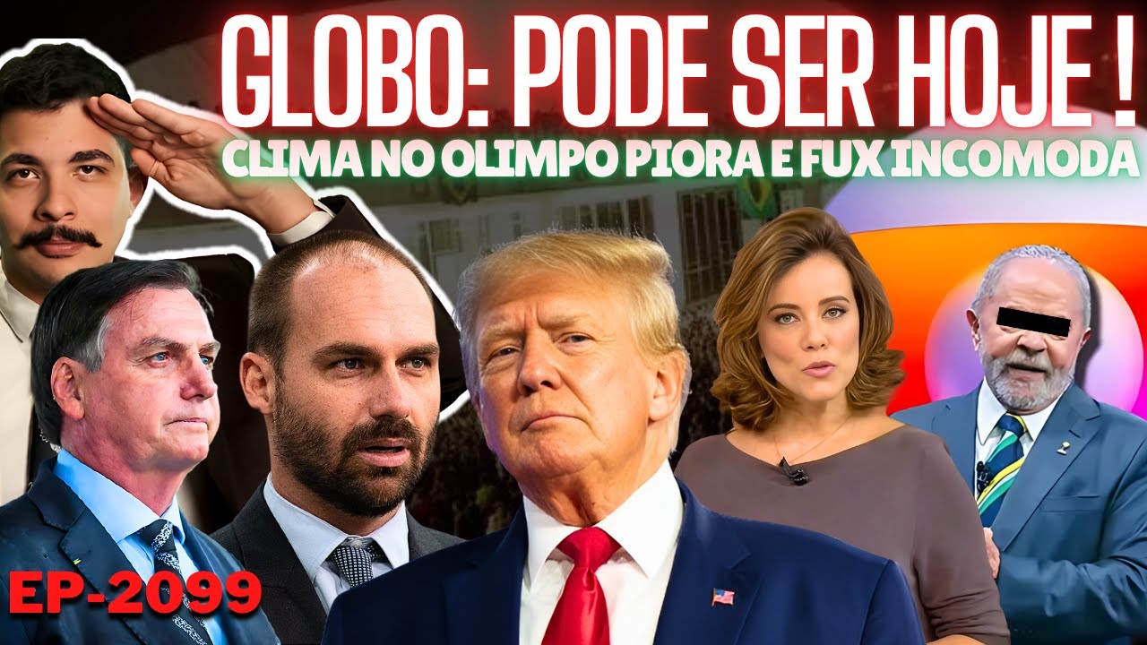 HOJE Pode Ser o GRANDE DIA, Diz GLOBO + Clima no OLIMPO Piora e FUX Incomoda + Dudu e a PORTA ABERTA