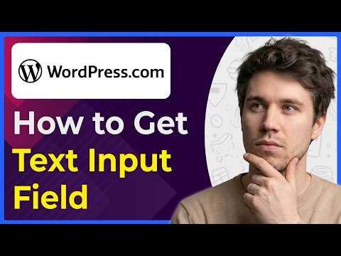 How to Get Text Input Field for My Wordpress (Step-By-Step) [2026 guide]