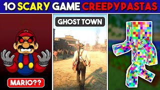 10 *SCARY* Game Creepypastas You Didn’t Know Before 😱 | DARK SECRETS Of Video Games 👽