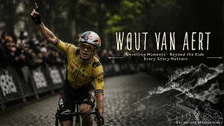 Wout van Aert | From the Mud to the Monument