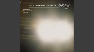 NICO Touches the Walls - 夜の果て