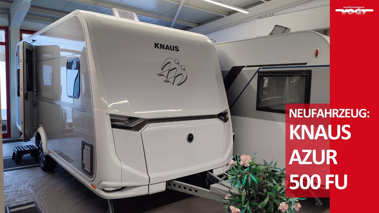 Knaus Azur 500 FU, Wohnwagen mit tollem Design – stylisch und zugleich gemütlich, 2-4 Schlafplätze 😍