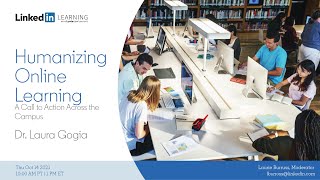 Humanizing Online Learning: A Call to Action Across the Campus with Dr. Laura Gogia
