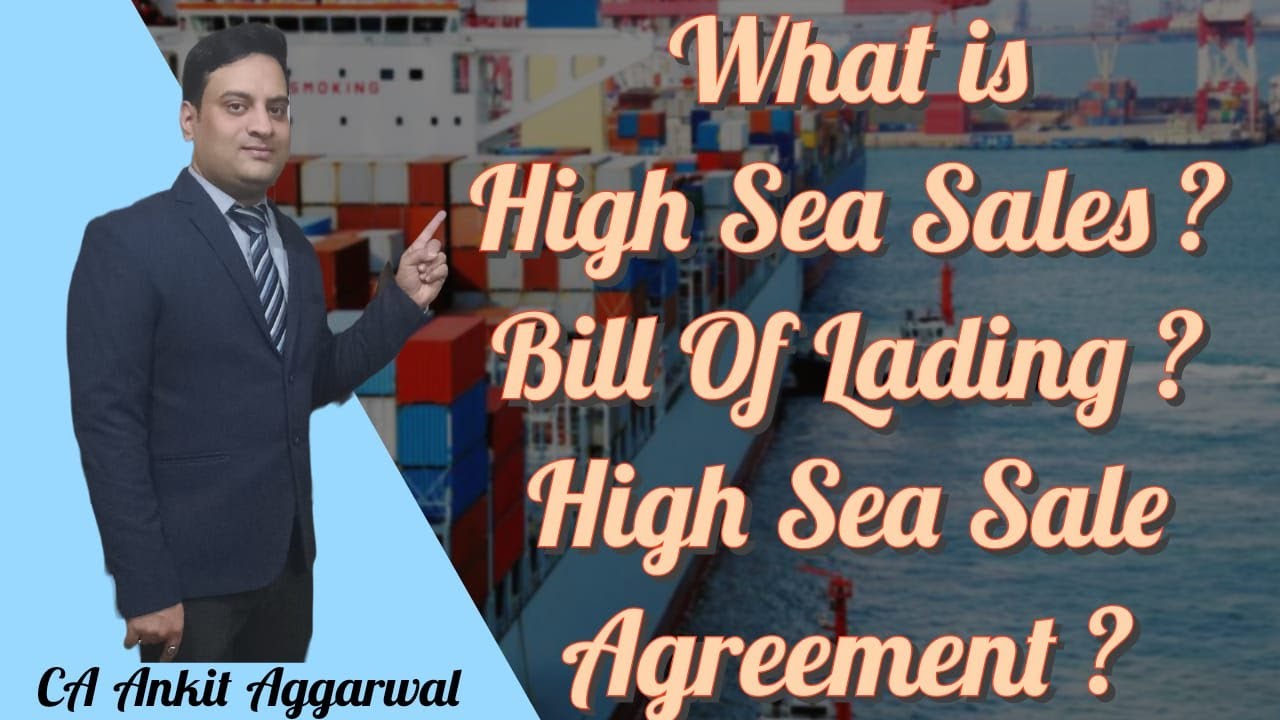 High Sea Sale High Sea Sale Agreement Bill Of Lading YouTube high-sea-sale-high-sea-sale-agreement-bill-of-lading-youtube