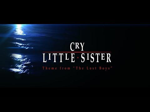 Cry Little Sister - Remastered