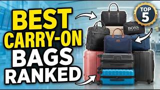 TOP 5 Best Carry-On Bags Ranked 2026