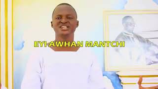 Eyi Awhan Mantchi Sam Sêwêdô