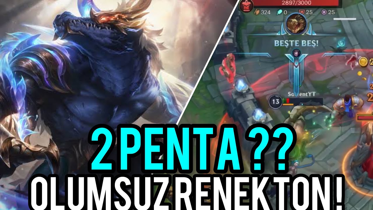 Wild Rift : 1 MAÇA 2 PENTA SIĞDIRMAK ! ( ÖLÜMSÜZ +25 KİLL RENEKTON ! ) | Solvent