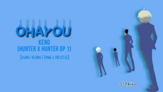 Chords For Keno Ohayou Hunter X Hunter Op 1 Kan Rom Eng Lyrics Chords For Keno Ohayou Hunter X Hunter Op 1 Kan Rom Eng Lyrics