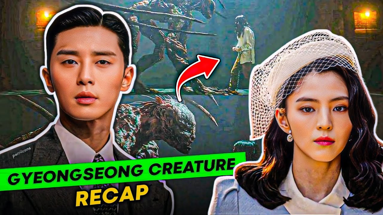 Gyeongseong Creature Recap Kdrama Season 1 In Hindi - YouTube