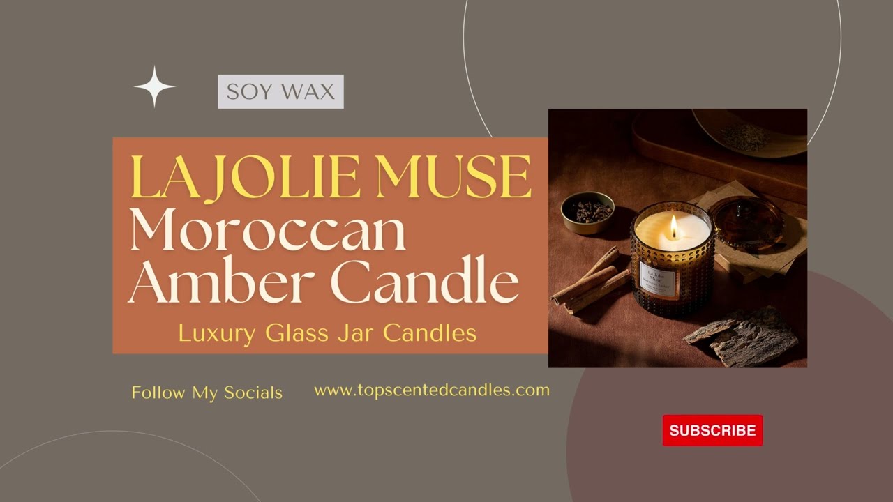 La Jolie Muse Morocco Amber Candle🔥| La Jolie Muse👌