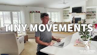 Tiny Movements - Physical Therapy Tip