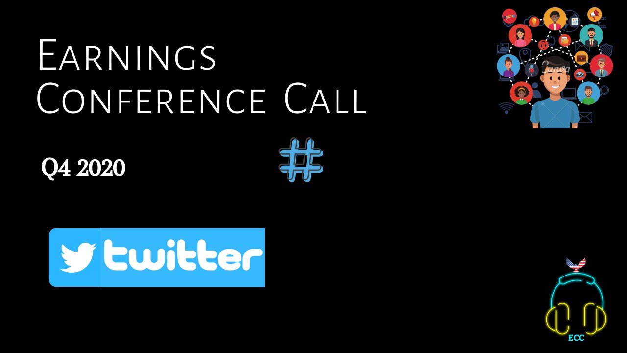 Twitter Inc. | Q4 2020 | Earnings Conference Call