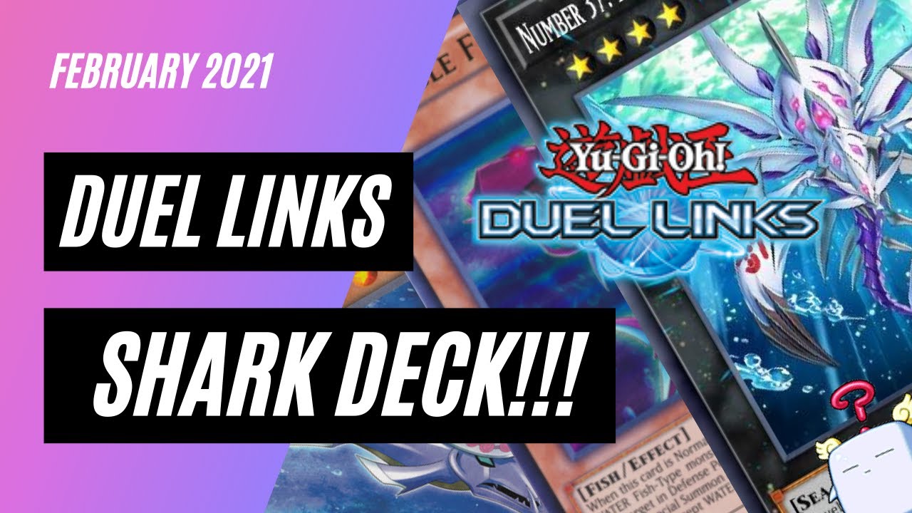 Shark Deck Profile! Yu-Gi-Oh! Duel Links | February 2021 - YouTube