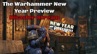 The Warhammer New Year Preview 2026 Disaster Stream + Kathleen Kennedy quit Lucasfilm