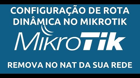 COMO CONFIGURAR ROTA DINÂMICA COM MIKROTIK - REMOVA O NAT DO SEU CONCENTRADOR PPPOE