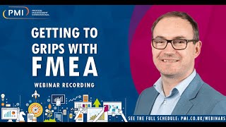 Getting to Grips with FMEA Webinar Recording