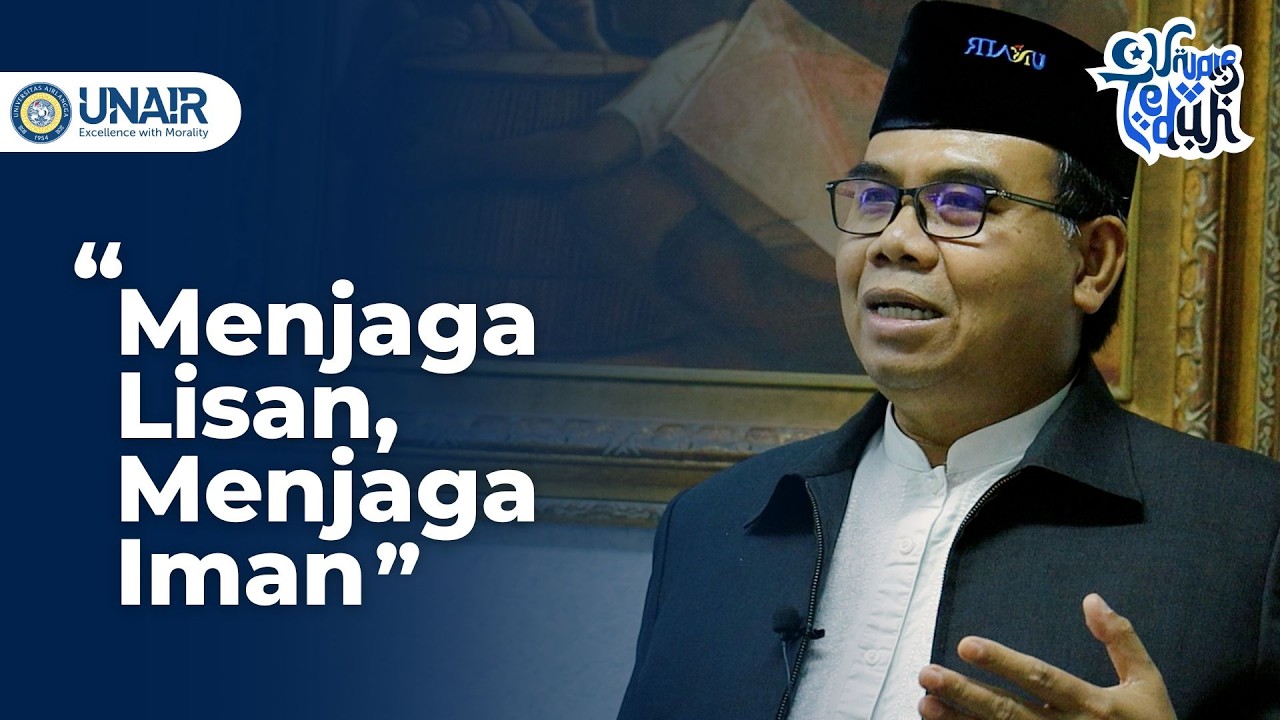 Menjaga Lisan, Menjaga Iman | UNAIR Teduh