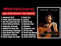 Download Lagu Lagu Iwan Fals yang tidak beredar / Unreleased (Part 2)