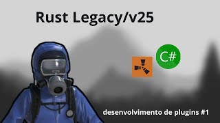 Rust legacy/v25 - Desenvolvimento de plugin #1